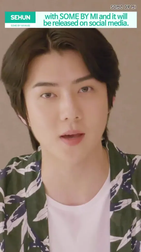 [VIDEO] Sehun x Some By Mi