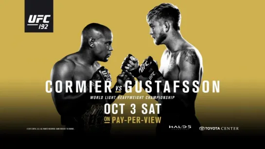 UFC® 192: Cormier vs. Gustafsson - New King Defends Crown