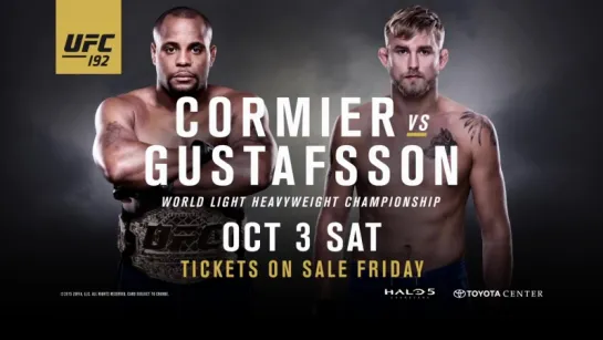 UFC® 192: Cormier vs. Gustafsson - Промо