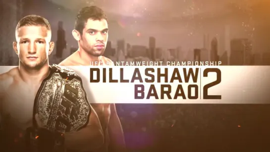 UFC® Fight Night: Dillashaw vs. Barao 2 - Промо