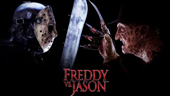 Фредди против Джейсона ► Freddy vs Jason ◄ (2003)