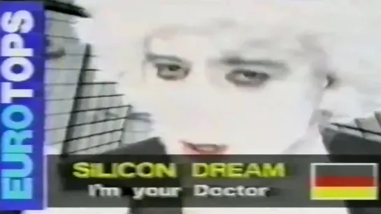 Silicon Dream - I'm Your Doctor (Ganz In Weiß)