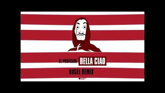 El Profesor   Bella Ciao Hugel Remix Video By  Dj Chetos Beats® Terror Tapes®