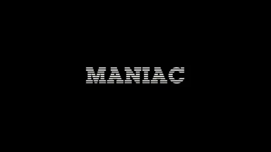 maniac