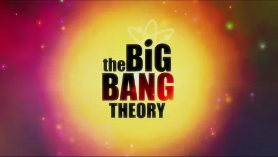 the big bang theory | теория большого взрыва