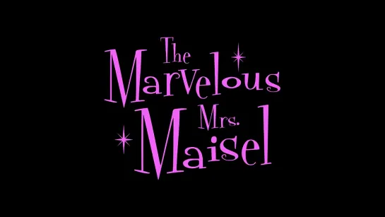 the marvelous mrs. maisel