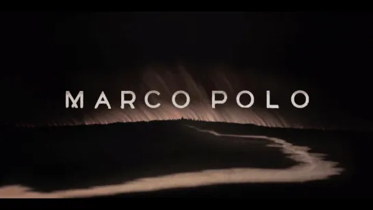 Marco Polo | Марко Поло