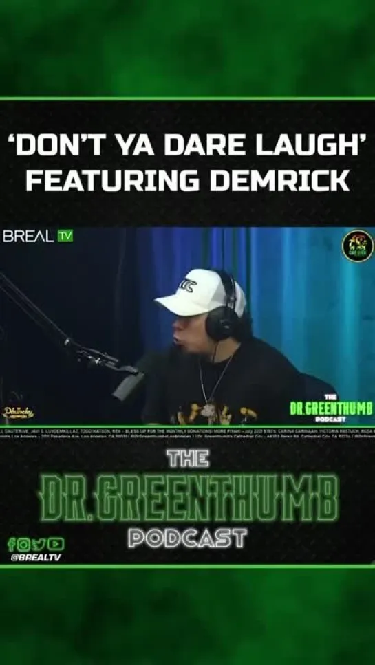 B-Real & Demrick - Don't Ya Dare Laugh (The Dr. Greenthumb Podcast)