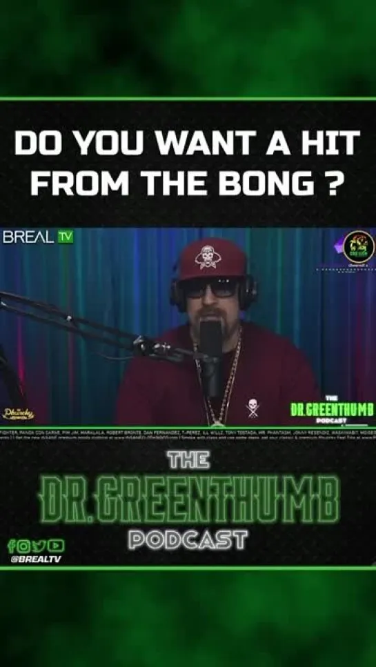 B-Real & Eric Bobo - Hits From The Bong (The Dr. Greenthumb Podcast)