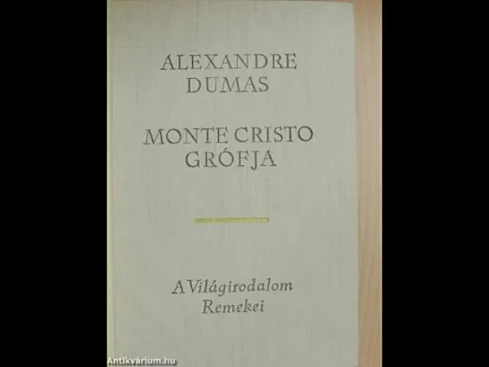 Alexandre Dumas -  Monte Cristo grófja - rádiójáték