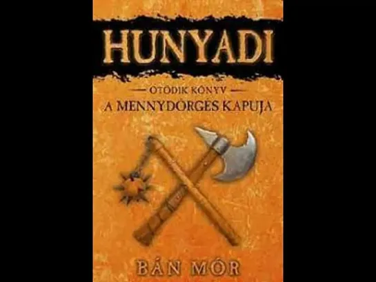 Bán Mór - Hunyadi 5. - A mennydörgés kapuja - Rádiójáték