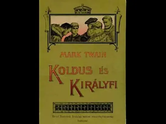 Mark Twain   Koldus és királyfi - Rádiójáték