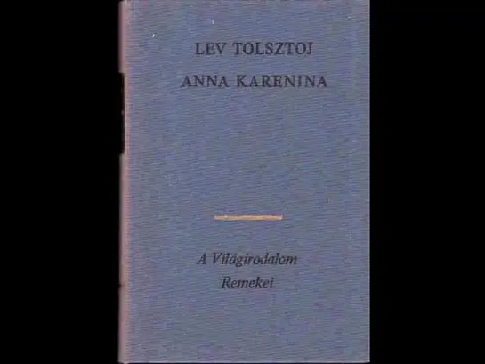 Lev Tolsztoj  Anna Karenina - Rádiójáték