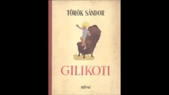 Török Sándor   Gilikoti -  Rádiójáték