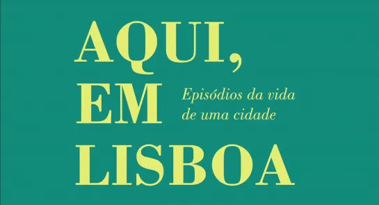 Here in Lisbon / Aqui, em Lisboa (Portugal, 2015) dir. Denis Côté, Marie Losier, Dominga Sotomayor, Gabriel Abrantes