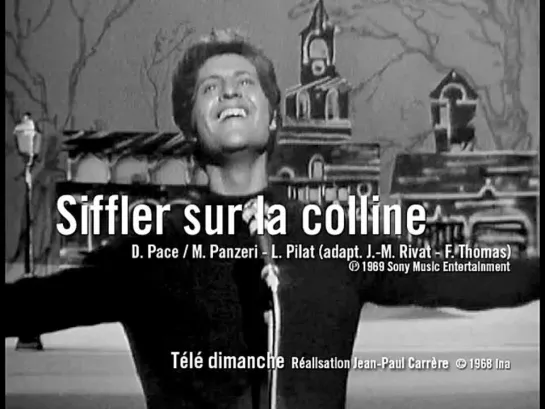 Joe Dassin - Siffler sur la colline