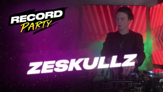 ZESKULLZ — Record Party | 2.05.20