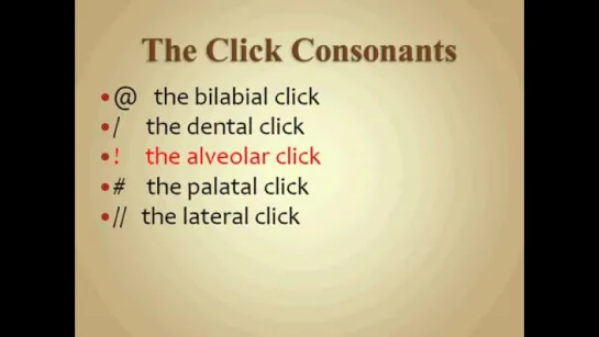 Five Click Consonants: 1.40 (@, /, !, #, //)