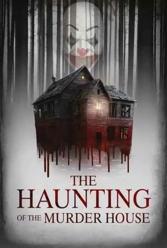 Фильм Ужасов Призраки дома-убийцы / The Haunting of the Murder House (2022 год)