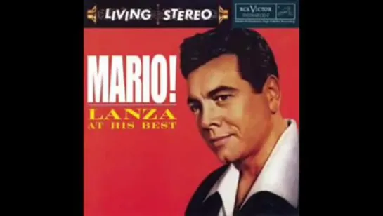 Mario Lanza - Tu ca nun chiagne Ernesto De Curtis (1915) - Libero Bovio (parole)