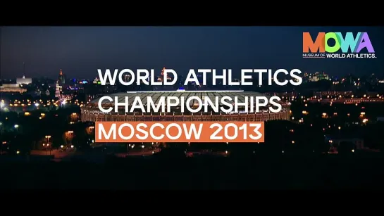 Athletics V-24 TOP-40 Years of the World Athletics Championships  Moscow 2013