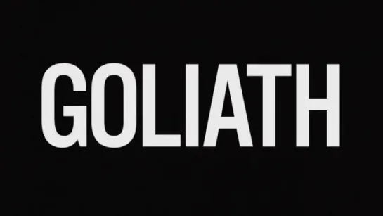 GOLIATH Trailer