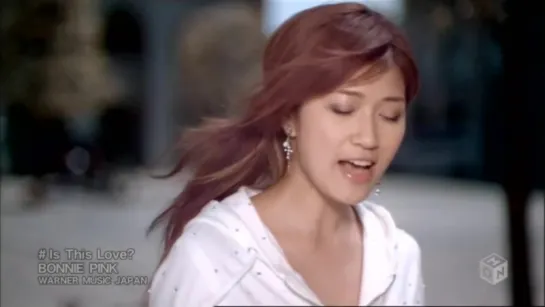 BONNIE PINK - Is This Love?