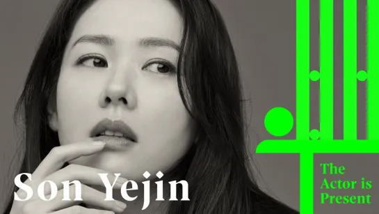 Son Yejin - The Actor is Present