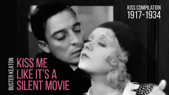 Buster Keaton Kiss Compilation (Hollywood Flashback by Amanda Lear)