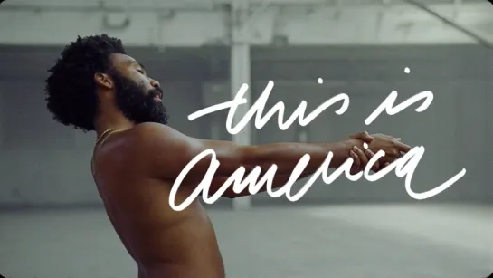 Childish Gambino - This Is America [2018]