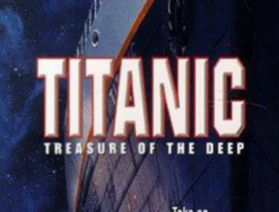 [1992] Титаник: Сокровище Глубин/ Titanic: Treasure of the Deep (Sub)