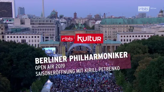 Live at the Brandenburg Gate: Kirill Petrenko conducts Beethoven's Ninth Symphony (24.08.2019)