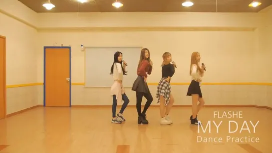 FlaShe - My Day (Dance Practice)