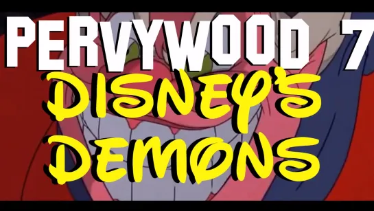 Pervywood 7 Disneys demons All About Disney EXPOSED Русские субтитры