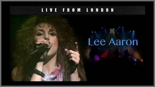 Lee Aaron - Live From London / 19.05.1985