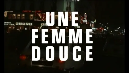 Кроткая / Une Femme Douce (1969) dir. Robert Bresson (RUS SUB)