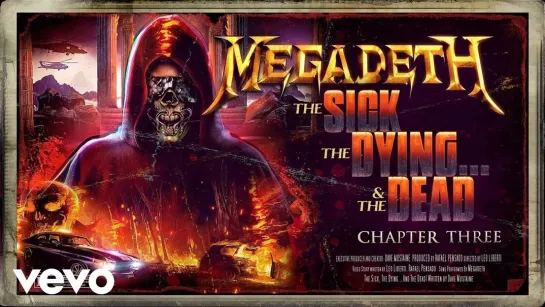 Megadeth - The Sick, The Dying… And The Dead! Chapter III