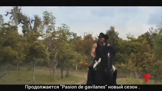 трейлер Pasion de gavilanes2 18.01.2022