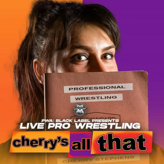 PWA Black Label Cherry's All That! 2022 (2022.09.23)