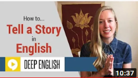 How to Tell a Great Story in English .