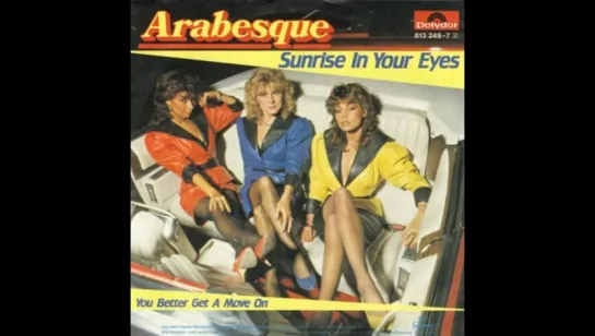 Arabesque - Sunrise In Your Eyes (1983)