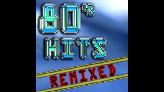 80's - Re-Mixed. Vol-01. (2017)