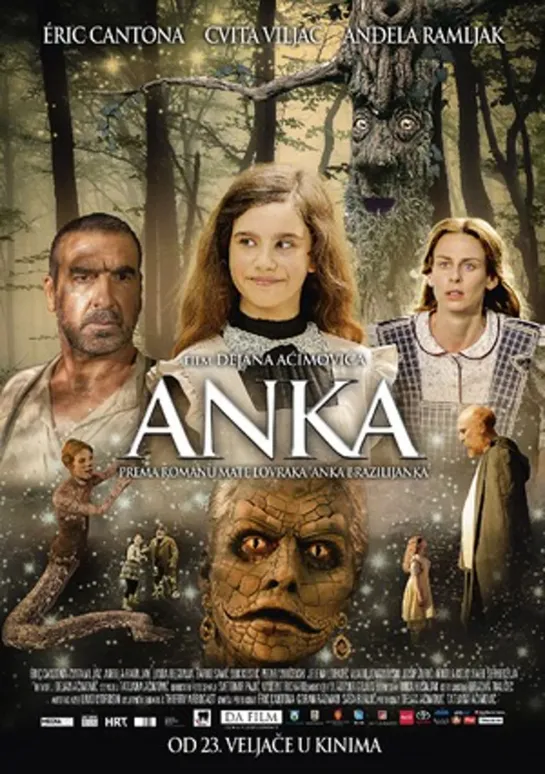 Анка / Anka (2017 Хорватия) фэнтези приключения дети в кино Режиссёр: Деян Ачимович / Dejan Acimovic