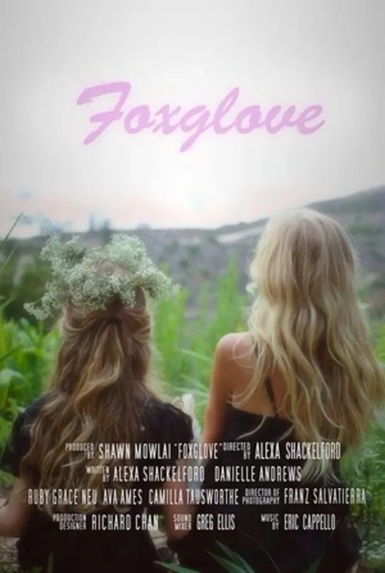 Foxglove (2014 США) короткометражный дети в кино Режиссёр: Алекса Шакелфорд /  Alexa Shackelford