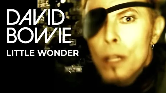 David Bowie - Little Wonder (Remastered HD Video 2020) Original from 1997