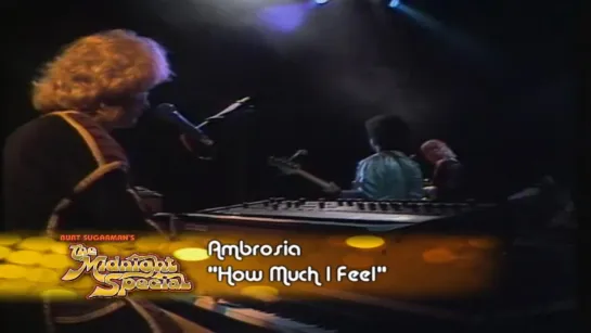 Ambrosia - How Much I Feel