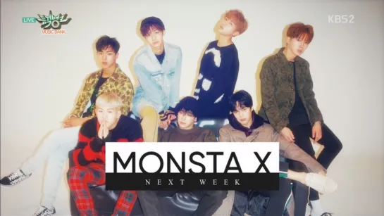 [VK][171103] MONSTA X - NEXT WEEK @ Music Bank