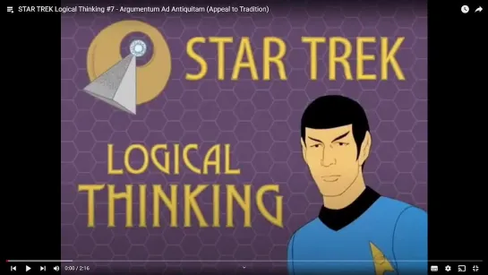 STAR TREK Logical Thinking #7 - Argumentum Ad Antiquitam (Appeal to Tradition)