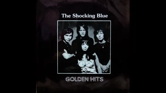 The Shocking Blue – Golden Hits