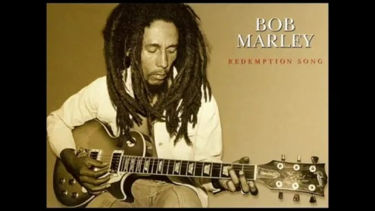 Bob Marley - Redemption song